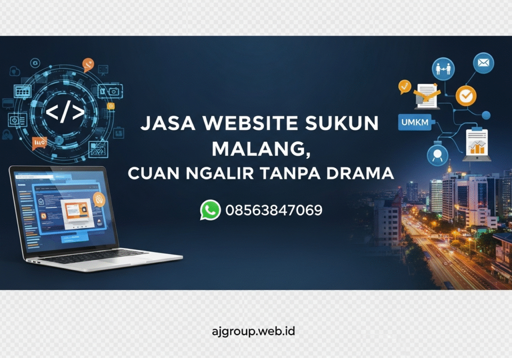 Jasa Website Sukun Malang, Cuan Ngalir Tanpa Drama