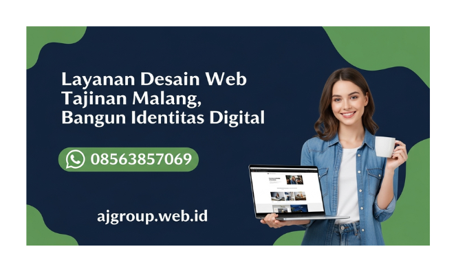 Layanan Desain Web Tajinan Malang, Bangun Identitas Digital