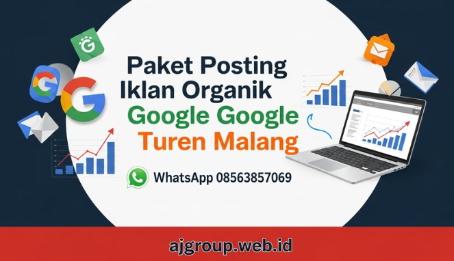 Paket Posting Iklan Organik Google Turen Malang