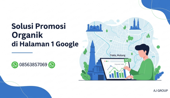 Solusi Promosi Organik di Halaman 1 Google Pakis Malang