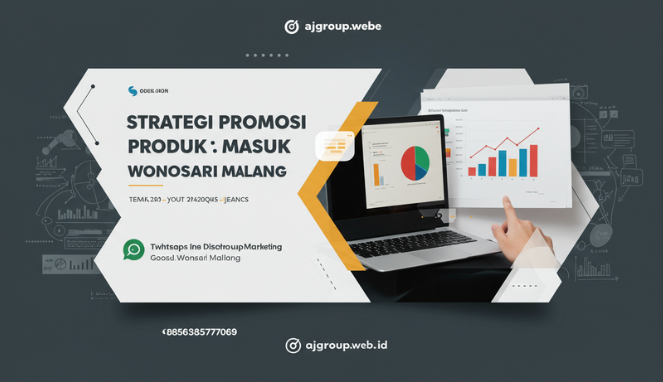Strategi Promosi Produk Masuk Google Wonosari Malang