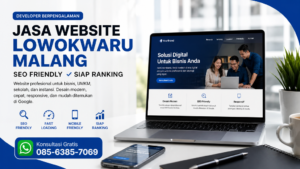 Jasa Website Lowokwaru Malang Developer Berpengalaman SEO Friendly Siap Ranking